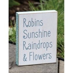 Robins, Sunshine, Raindrops & Flowers Distressed Wooden Block Sign