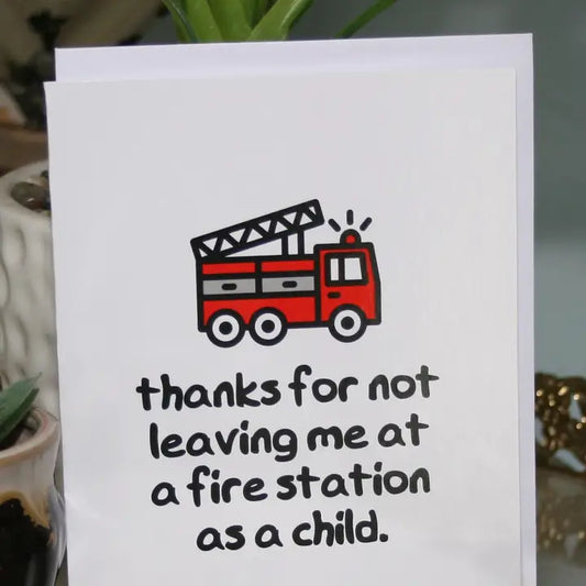 Leaving At the Fire Station Greeting Card