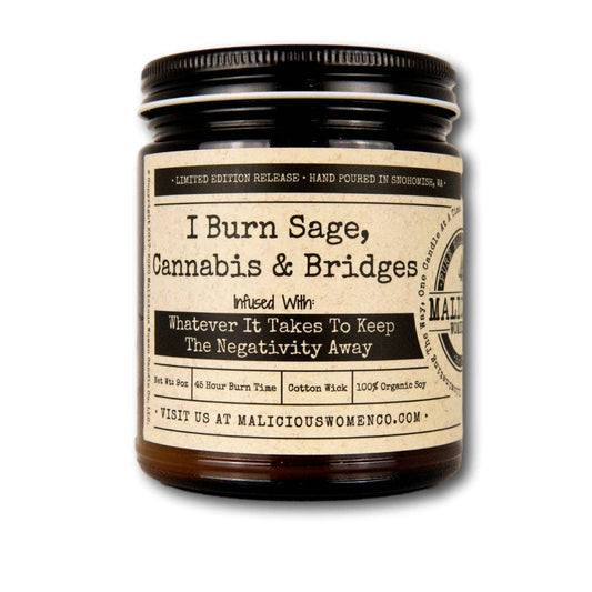 I Burn Sage, Cannabis & Bridges